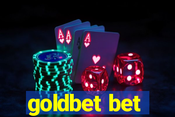 goldbet bet